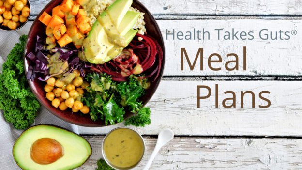 Health Takes Guts Meal Plan Header with Vegetable Grain Bowl